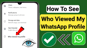 How to Check Who Viewed Your WhatsApp Profile?