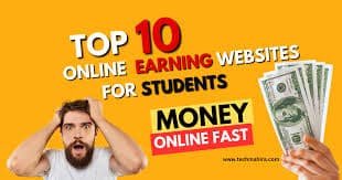 Daily Earning Websites for Students