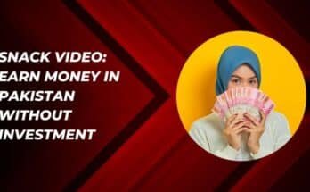 Snack Video Earn Money in Pakistan Without Investment