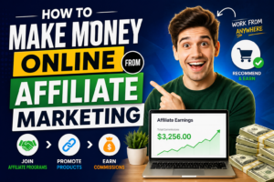 Make Money Online from Affiliate Marketing